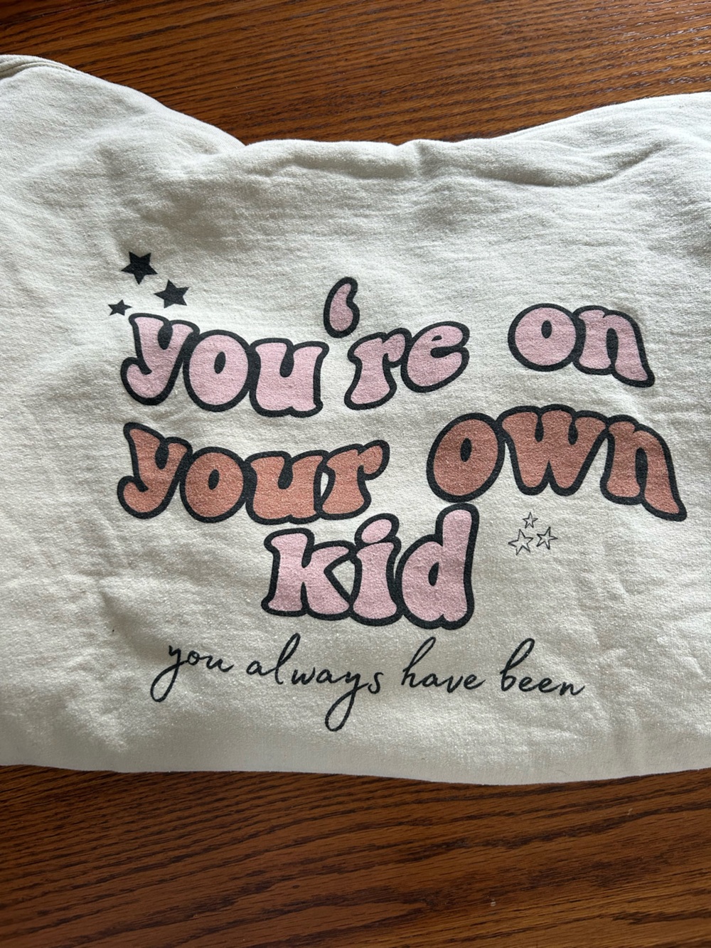 TS inspired hoodie You’re On Your Own Kid